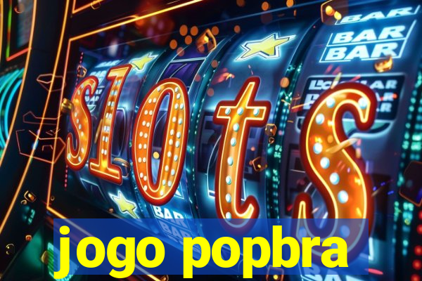 jogo popbra